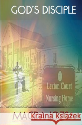 God's Disciple MS Magda Margaret Jozsa 9781492938446 Createspace - książka