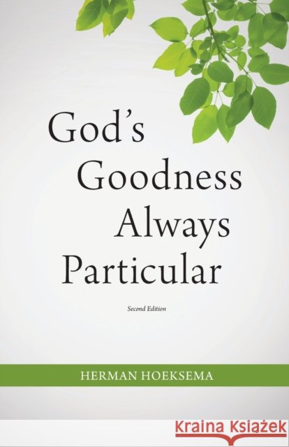 God's Goodness Always Particular Herman Hoeksema 9781936054909 Reformed Free Publishing Association - książka