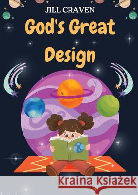 God's Great Design Jill Craven 9798869294579 Jill Craven - książka