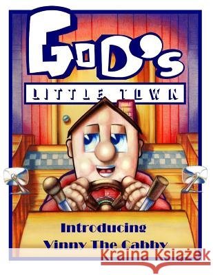 God's Little Town Vincent Livingston 9780692777794 Psalm 26:7 Publications - książka