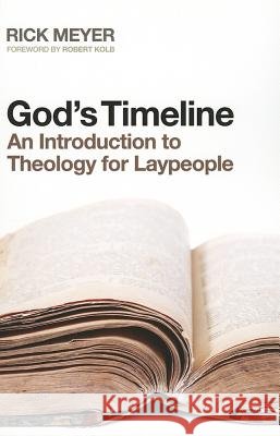 God's Timeline Rick Meyer Robert Kolb 9781620325995 Wipf & Stock Publishers - książka