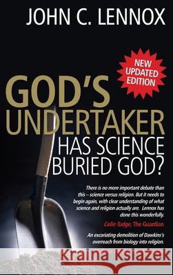 God's Undertaker: Has Science Buried God? John C Lennox 9780745953717 SPCK Publishing - książka