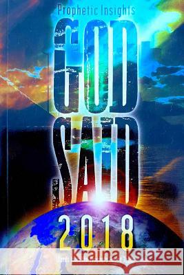 God Said 2018: Words from the Prophetic Round Table Andries Va Paul Bevan Janet Bran 9781979815932 Createspace Independent Publishing Platform - książka