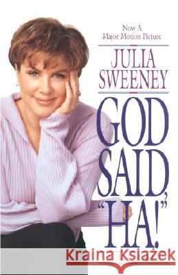 God Said, Ha!: A Memoir Julia Sweeney 9780553379235 Bantam Books - książka