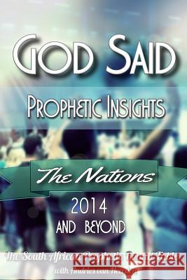 God said: The Nations: Prophetic Words for 2014 and beyond Giovannoni, Anita 9781505564303 Createspace - książka