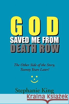 God Saved Me from Death Row Christina King 9781453579435 Xlibris Corporation - książka
