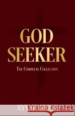 God Seeker: The Complete Collection Xyvah Okoye   9781915129062 Chartus.X Ltd - książka