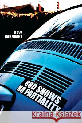 God Shows No Partiality: The forgotten slogan of the early church Barnhart, Dave 9781468110951 Createspace - książka