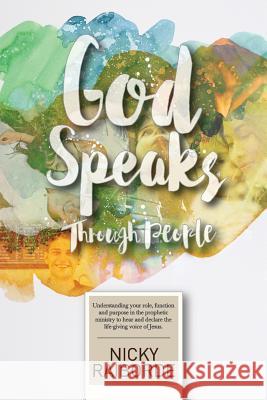 God Speaks Through People Nicky Raiborde Edie Mourey 9780990395164 Furrow Press - książka