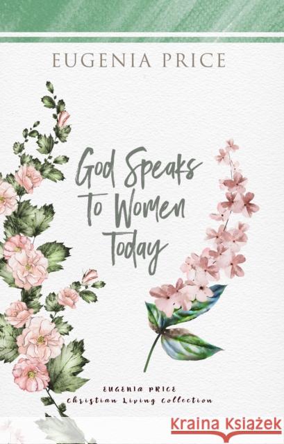 God Speaks to Women Today Eugenia Price 9781684426614 Turner - książka