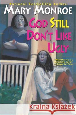 God Still Don't Like Ugly Mary Monroe 9780758203434 Dafina Books - książka