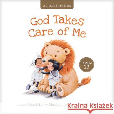 God Takes Care of Me: Psalm 23 Dandi Daley Mackall Cee Biscoe 9781496432766 Tyndale Kids - książka