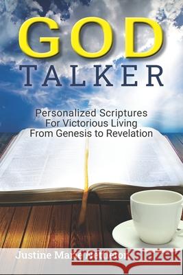 God Talker: Personalized Scriptures for Victorious Living from Genesis to Revelation Nettleton, Justine Marie 9798682535231 Independently published - książka