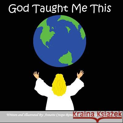 God Taught Me This Remember This Tin 9781490429106 Createspace - książka