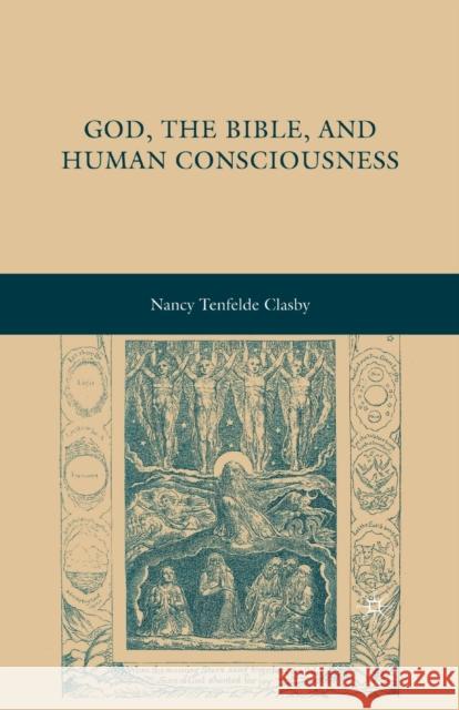 God, the Bible, and Human Consciousness Nancy Tenfelde Clasby N. Clasby 9781349372942 Palgrave MacMillan - książka