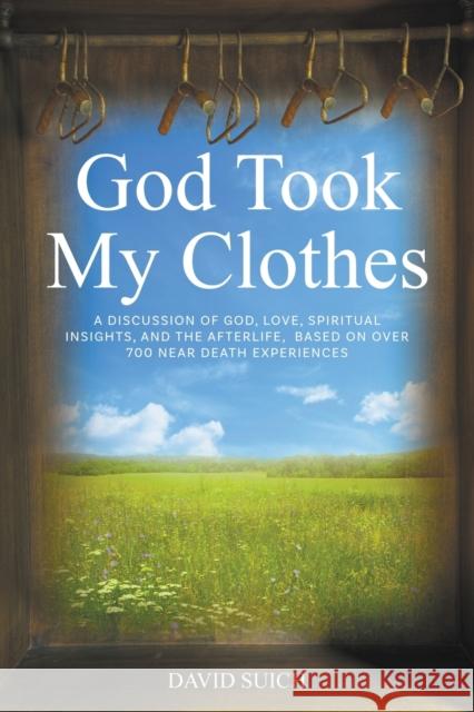 God Took My Clothes David Suich 9781736734261 MindStir Media - książka