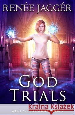 God Trials Renée Jaggér 9781649712110 Lmbpn Publishing - książka