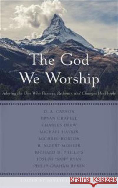 God We Worship, The Various Contributors 9781629952079 P & R Publishing Co (Presbyterian & Reformed) - książka