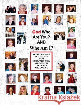 God Who Are You? And Who Am I?: Knowing And Experiencing God By His Hebrew Names Ann Morgan Miesner, Rhonda Bettes 9781733493352 Crown Connections LLC - książka