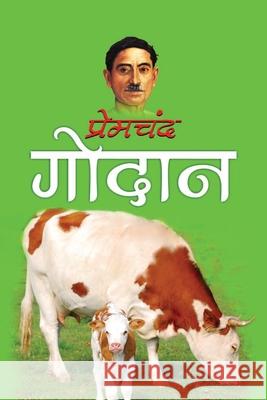 Godan गोदान (Hindi Edition) Premchand, Munshi 9781715157388 Blurb - książka