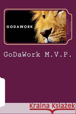 GoDaWork M.V.P.: Motivational Visual Poetry Farrow M. a. Ed, Nicshelle 9781976030963 Createspace Independent Publishing Platform - książka