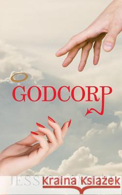 Godcorp Jessica Smith 9781497374096 Createspace - książka