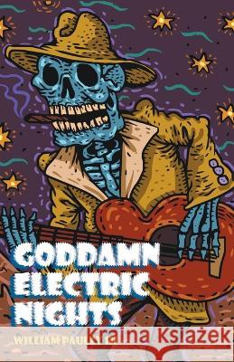 Goddamn Electric Nights William Pauley, III 9781960190154 Doom Fiction - książka