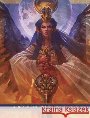 Goddess Isis Journal Alana Fairchild Jimmy Manton 9780738757018 Llewellyn Publications - książka