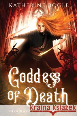 Goddess of Death Katherine Bogle 9781797641348 Independently Published - książka