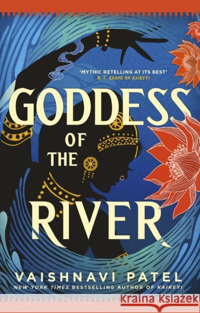 Goddess of the River Vaishnavi Patel 9780356520209 Little, Brown Book Group - książka