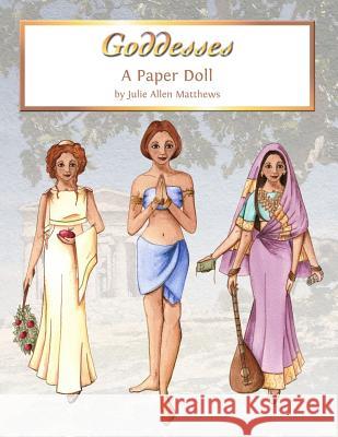 Goddess Paper Dolls Julie Matthews 9781105253997 Lulu.com - książka