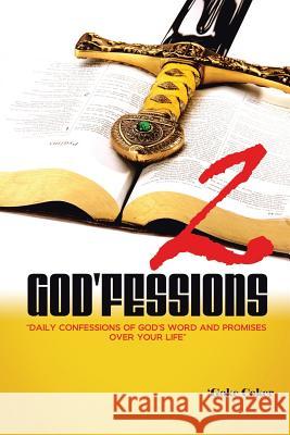 God'fessions 2: Daily Confessions of God's Word and promises over your life volume two Coker, 'Goke 9781504908511 Authorhouse - książka