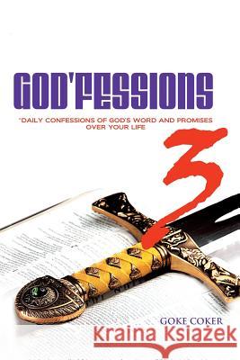 God'Fessions 3 Coker, 'Goke 9781546239932 Authorhouse - książka