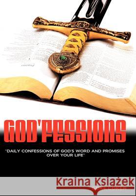 God'fessions: Daily Confession of God's Word and Promises Over Your Life. Coker, 'Goke 9781477291245 Authorhouse - książka