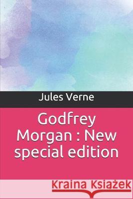 Godfrey Morgan: New special edition Jules Verne 9781706542728 Independently Published - książka