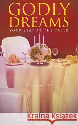 Godly Dreams: Your Seat at the Table Noreen Aguirre 9781633384156 Fulton Books - książka