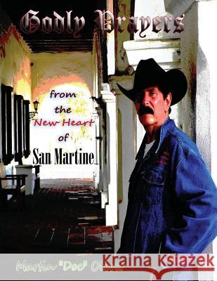 Godly Prayers From the New Heart of San Martine: Volume 3 (PORTUGUESE VERSION) Oliver, Diane L. 9781500332778 Createspace - książka