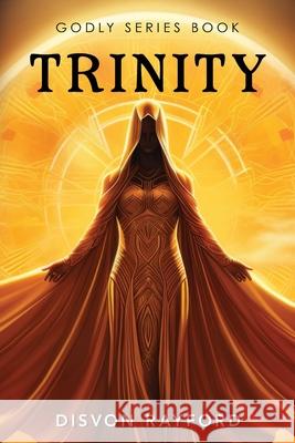 Godly Series Book: Trinity Disvon Rayford 9781964744087 Prime Seven Media - książka
