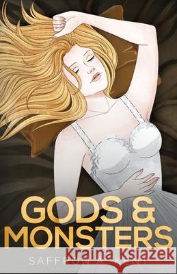 Gods & Monsters Special Edition Paperback Saffron A Kent 9798869375612 Purple Prose Press LLC - książka
