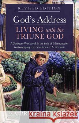 God's Address-Living with the Triune God, Revised Edition A. Bryden Black 9781532684920 Wipf & Stock Publishers - książka