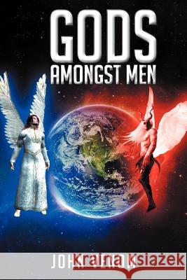 Gods Amongst Men John Venom 9781479710935 Xlibris Corporation - książka