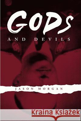 Gods and Devils Jason Morgan 9780992546809 Jj&c - książka