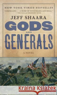 Gods and Generals: A Novel of the Civil War Jeff Shaara 9780345422477 Ballantine Books - książka