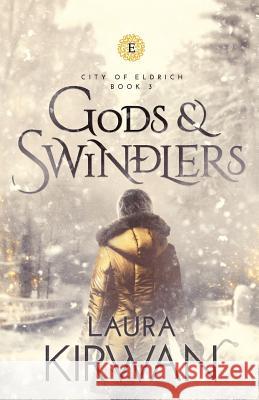 Gods and Swindlers Laura Kirwan 9780991302345 Burnt Barn Press - książka