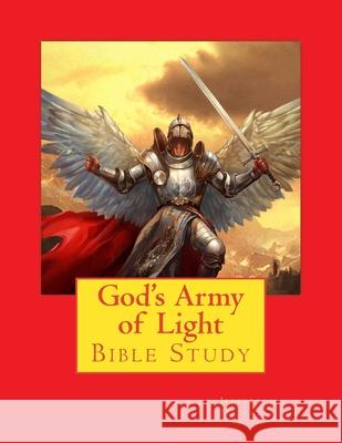 God's Army of Light: Bible Study Jefferson Wade Mitchell 9781512292725 Createspace Independent Publishing Platform - książka