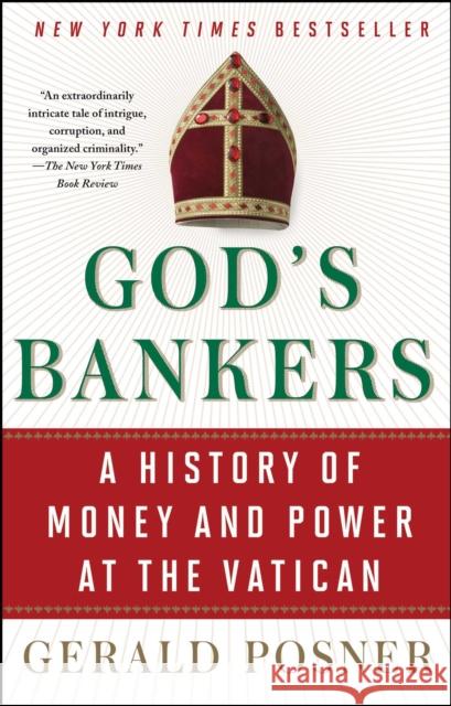 God's Bankers: A History of Money and Power at the Vatican Gerald Posner 9781416576594 Simon & Schuster - książka