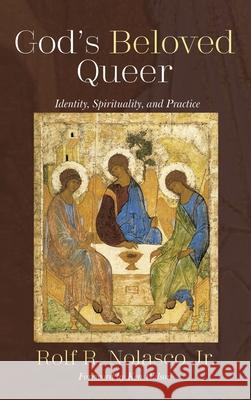 God's Beloved Queer Rolf R Nolasco, Jr, Ken Wilson 9781532606786 Wipf & Stock Publishers - książka