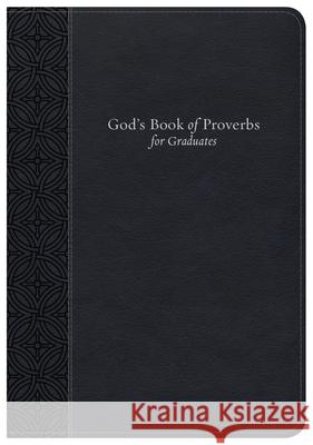 God's Book of Proverbs for Graduates: Biblical Wisdom Arranged by Topic B&h Kids Editorial 9781462778232 B&H Publishing Group - książka