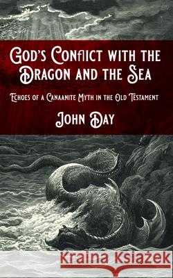 God's Conflict with the Dragon and the Sea John Day 9781532692659 Wipf & Stock Publishers - książka