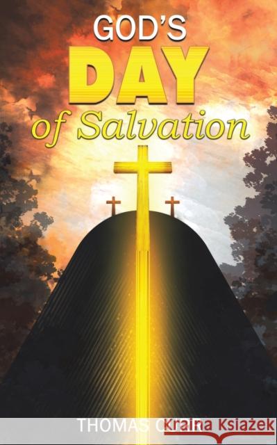 God's Day of Salvation Thomas Curr 9781398458468 Austin Macauley Publishers - książka